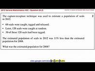 Video thumbnail for 2012 General Maths HSC Q26f Estimate population size using capture-recapture technique or method