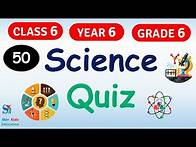 Video thumbnail for Science Quiz for class 6 ncert|grade 6 science trivia|science trivia|science questions to ask