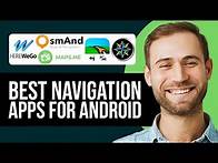 Video thumbnail for Best Navigation Apps For Android In 2025