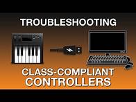 Video thumbnail for How to Troubleshoot Your Class-Compliant MIDI Keyboard or Controller Connection