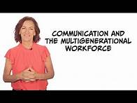 Video thumbnail for Communication and the Multigenerational Workforce