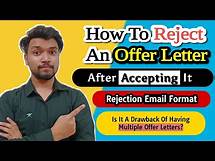 Video thumbnail for How To Reject An Offer Letter, After Accepting It | Multiple Offer Letters | Rejection Email Format