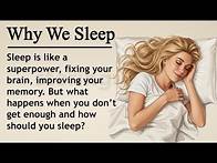 Video thumbnail for Why We Sleep || 😴 Learn English Through Story Level 3 || Graded Reader 🎧