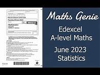 Video thumbnail for Edexcel A Level Maths Statistics Paper 2023 Exam Walkthrough
