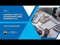 Video thumbnail for Contract Lifecycle Management Using Office 365