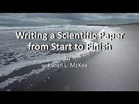Video thumbnail for How to Write a Scientific Paper from Start to Finish