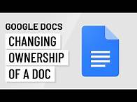 Video thumbnail for Google Docs: Changing Ownership of a Doc