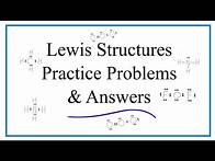 Video thumbnail for Lewis Dot Structure Practice Problems (with answers and explanation)
