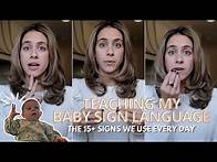 Video thumbnail for How we taught our baby sign language + the 15+ signs we use DAILY! 🍼