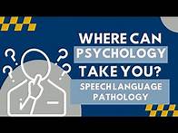 Video thumbnail for Careers in Psychology: Speech Language Pathology