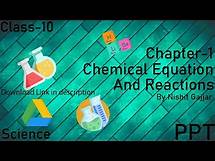Video thumbnail for Chapter-01 Chemical Reactions and Equation PPT Class 10 [Science]