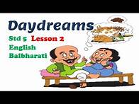 Video thumbnail for 5th std daydreams lesson 2 in english (chapter 2 class 5 grade 5) Balbharathi textbook,