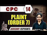 Video thumbnail for CPC 14 | Plaint (Order 7) | Major Law | Judiciary Exam Preparation