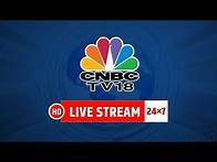 Video thumbnail for CNBC TV18 24x7 LIVE: Stock Markets | Share Markets Update | Nifty & Sensex Live | Business News LIVE
