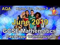 Video thumbnail for GCSE Maths AQA June 2019 Paper 2 Higher Tier Walkthrough