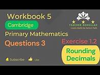 Video thumbnail for Cambridge Primary Mathematics | Workbook 5 | Exercise 1.2 | Question 3