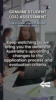 Video thumbnail for Genuine Student GS Assessment to commence for all Student Visa applications as of 23 March 2025