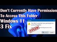 Video thumbnail for You Don’t Currently Have Permission to Access This Folder Windows 11 - 3 Fix