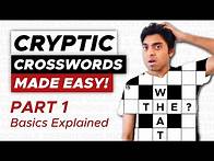 Video thumbnail for How to SOLVE Cryptic Crosswords for BEGINNERS Part 1 | Basics Explained