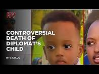 Video thumbnail for Police detain Ugandan diplomat's wife for investigation into child's death