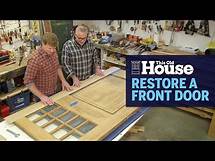 Video thumbnail for How to Restore an Antique Door | This Old House