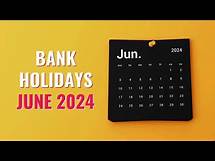 Video thumbnail for bank holidays in june 2024 | List of Bank holidays June 2024 | June 2024 Bank Holidays #june2024