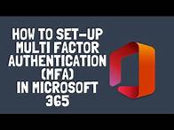 Video thumbnail for How to Set-Up Multi-Factor Authentication (MFA) in Microsoft 365.