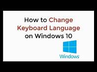 Video thumbnail for How to Change Keyboard Language on Windows 10