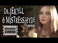 Video thumbnail for Dr Jekyll And Mistress Hyde (2003) - Digest Edition