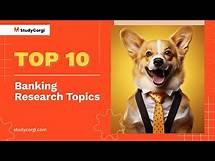 Video thumbnail for TOP-10 Banking Research Topics