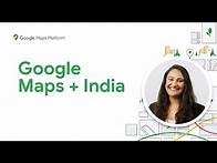 Video thumbnail for What's new with Google Maps Platform in India