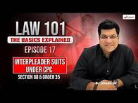Video thumbnail for Law 101: Episode 17 | Interpleader Suits Under CPC | Section 88 and order 35 | The Basics Explained