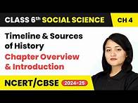Video thumbnail for Timeline & Sources of History - Chapter Overview & Introduction | Class 6 Social Science Ch 4 | CBSE