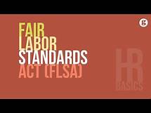 Video thumbnail for HR Basics: Fair Labor Standards Act