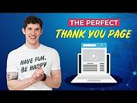 Video thumbnail for How to Create the Perfect Thank You Page