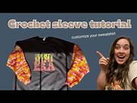 Video thumbnail for CROCHET SLEEVE TUTORIAL, diy your own sweatshirt sleeves, crochet tutorial,