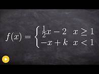 Video thumbnail for Find the value k that makes the function continuous