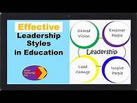 Video thumbnail for Effective Leadership Styles in Education