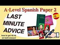 Video thumbnail for A Level Spanish Paper 2: Last Minute Tips