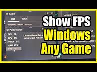 Video thumbnail for How to Show FPS Counter in any Game on Windows 11 PC (Settings Tutorial)