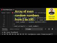 Video thumbnail for Array of 10 even random numbers from 1 to 100 in Java