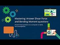 Video thumbnail for Mastering Engineering: Answer Shear Force and Bending Moment Questions