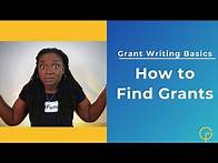 Video thumbnail for Grant Writing Basics: How to Find Grants for Nonprofits