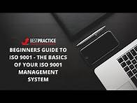 Video thumbnail for Beginners Guide to ISO 9001 - The basics of your iso 9001 management system