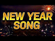 Video thumbnail for New Year Song with Lyrics | Official Happy New Years Song Lyrics