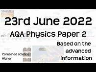 Video thumbnail for AQA Physics Paper 2 Revision - 23rd June 2022 - GCSE Combined Science Higher Exam