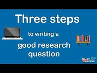Video thumbnail for Three steps to writing a good research question