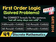Video thumbnail for First Order Logic (Solved Problems) - Part 3