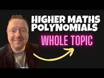 Video thumbnail for Higher Maths - Polynomials & Quadratics - Whole Unit and EVERY Past PAPER Question!