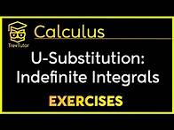 Video thumbnail for [Calculus] U-Substitution for Indefinite Integrals Exercises